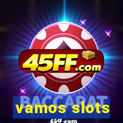 vamos slots